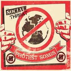 The Social Threat : Protest Songs